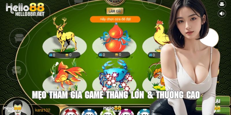 Mẹo tham gia game thắng lớn & thưởng cao