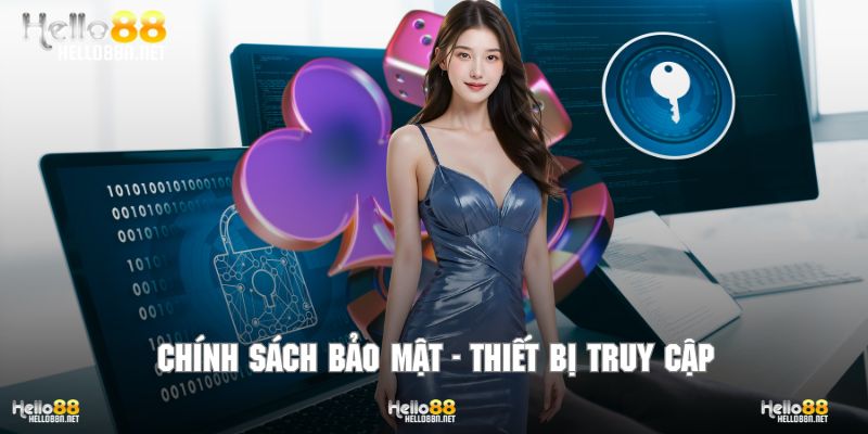 Quy định cơ bản về thiết bị đăng nhập khi hội viên giải trí